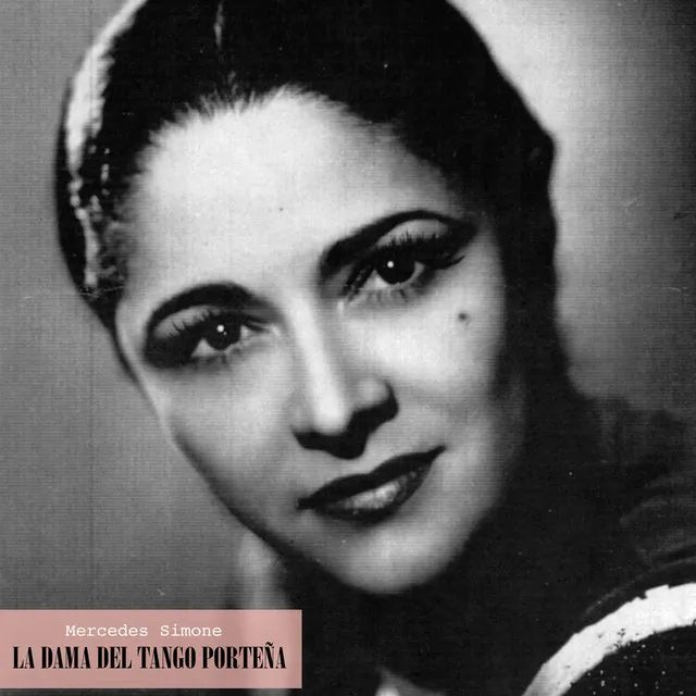 La Dama del Tango Porteña - Mercedes Simone Tangos y Milongas