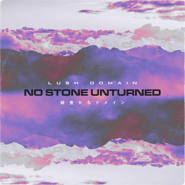 No Stone Unturned