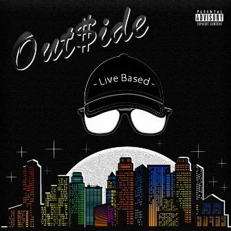 Out$ide by Jbased