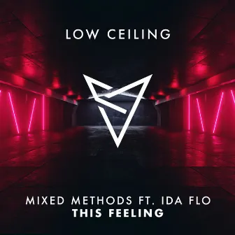 THIS FEELING by Mixed Methods