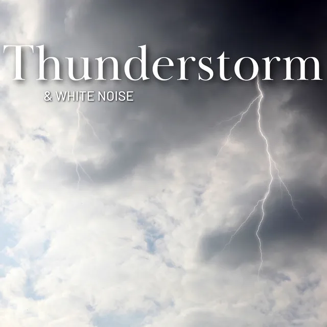 Thunderstorm & White Noise (Sounds of Nature), Loopable