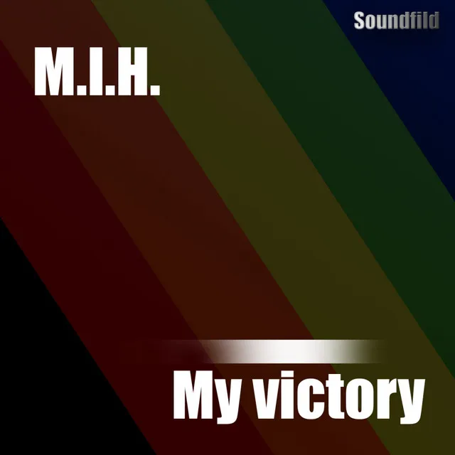 My Victory - Original Mix