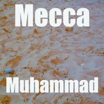 Mecca by Muhammad