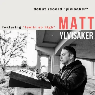 Ylvisaker by Matt Ylvisaker