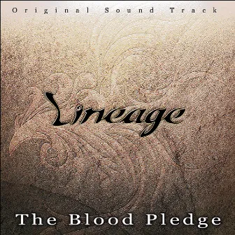 Blood Pledge (Lineage Original Soundtrack) by NCSOUND