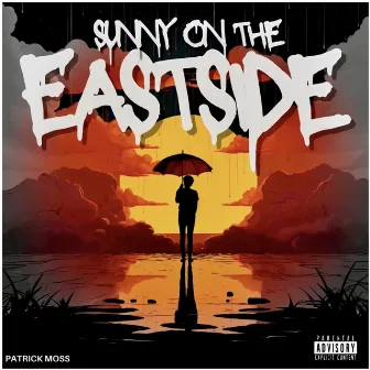 Sunny on the Eastside by Patrick Moss