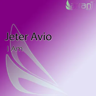 I Am by Jeter Avio