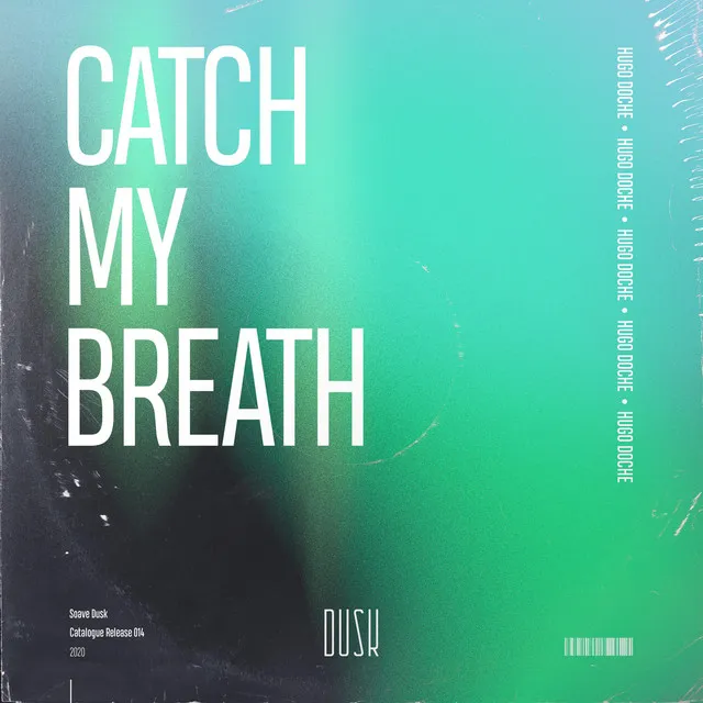 Catch My Breath