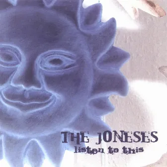 Listen To This by The Joneses