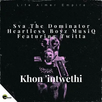 Khon'intwethi by Heartless Boyz MusiQ