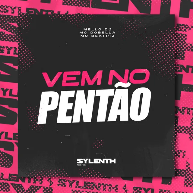 Vem no Pentão