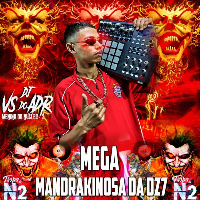 MEGA MANDRAKINOSA DA DZ7