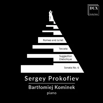 Prokofiev: Piano Works by Bartlomiej Kominek