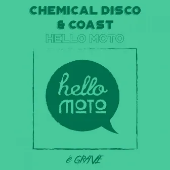 Hello Moto by Coast