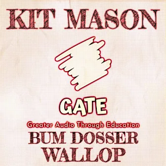 Bum Dosser Wallop by Kit Mason