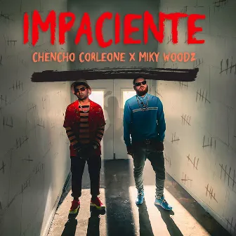 Impaciente by Miky Woodz