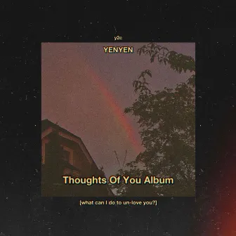 Thoughts Of You Album by YENYEN