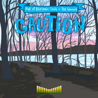 Caution by Rhythmic Souls