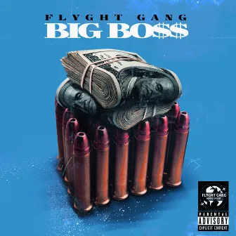 Big Boss by Flyght Gang