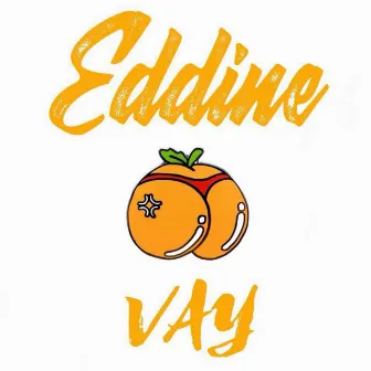 Vay by Eddine