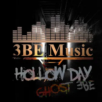 Hollow Day by Ghost 3be