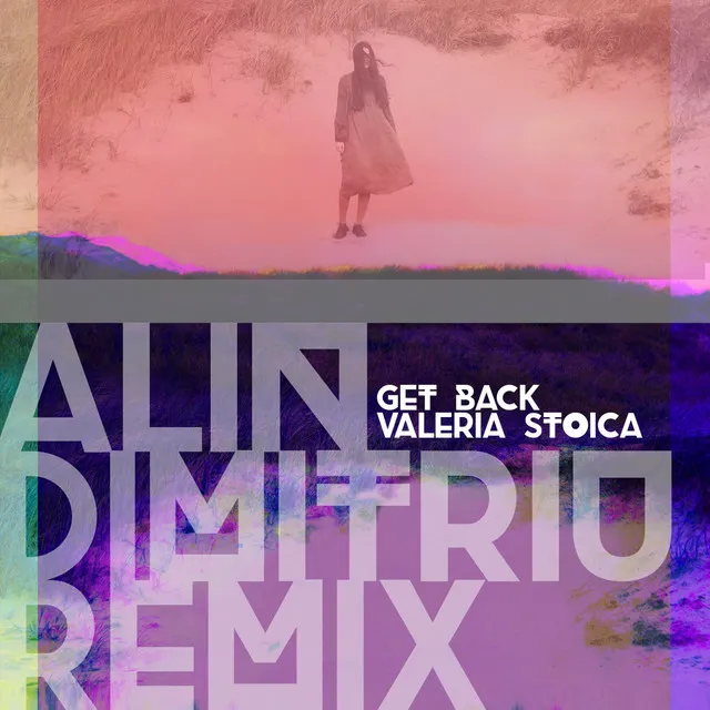 Get Back - Alin Dimitriu Remix