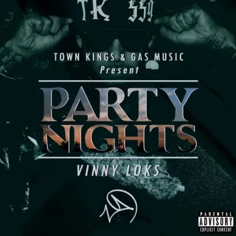 Party Nights by Vinny Loks