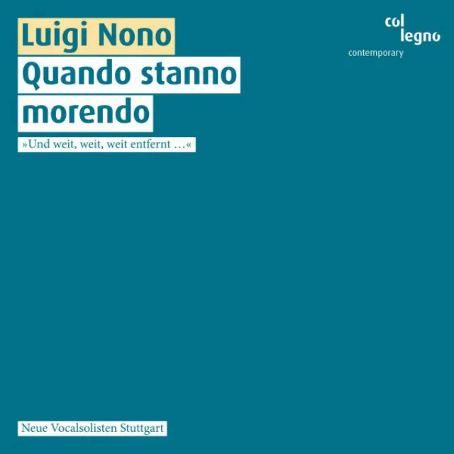 Quando Stanno Morendo. Diario Polacco No.2 (1982): I c - For 4 female voices, Bass Flute, violoncello, and live electronics