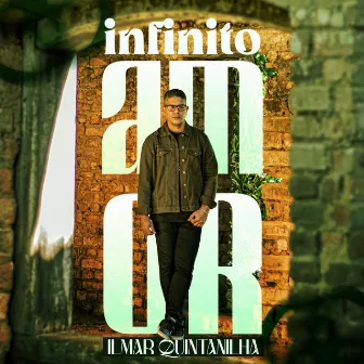 Infinito Amor by Ilmar Quintanilha