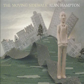 The Moving Sidewalk by Alan Hampton