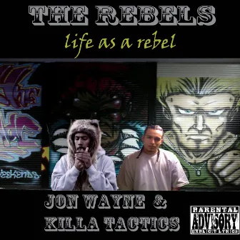 Life as a Rebel by The Rebels