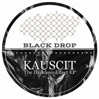 The Darkness Effect EP by KAUSCIT