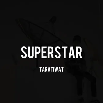 Superstar by TARA