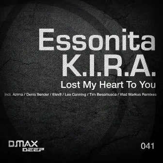 Lost My Heart To You by K.I.R.A.