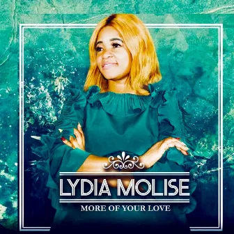 More of Your Love by Lydia Molise