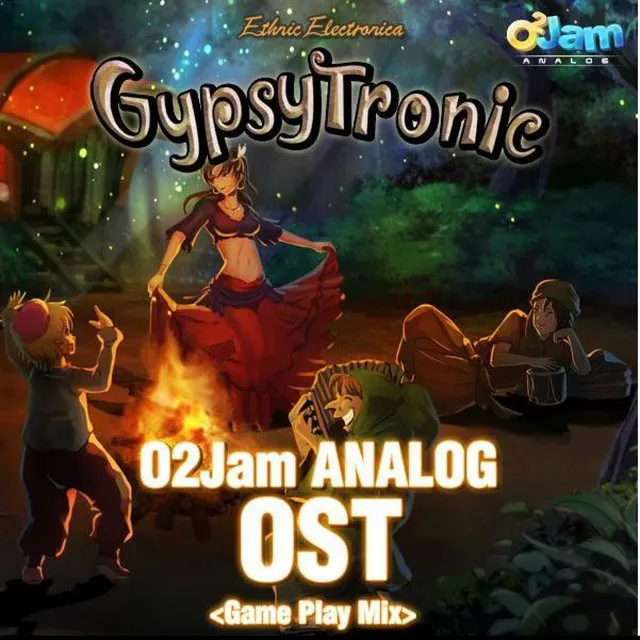 O2Jam Analog - 'Gypsy Tronic' (Original Soundtrack)