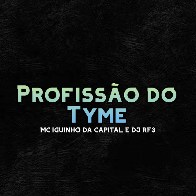 Profissão do Tyme