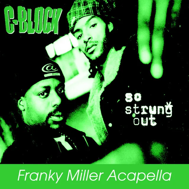 So Strung Out - Franky Miller Acapella