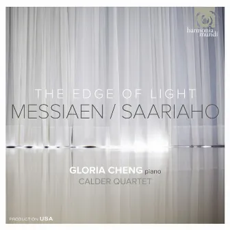 The Edge of Light: Messiaen, Saariaho by Calder Quartet