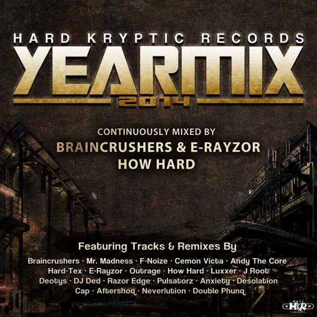 Hard Kryptic Records Yearmix 2014 - Mix 1 Continuously Mixed by Braincrushers & E-Rayzor