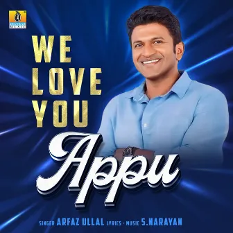 We Love You Appu - Single by Arfaz Ullal