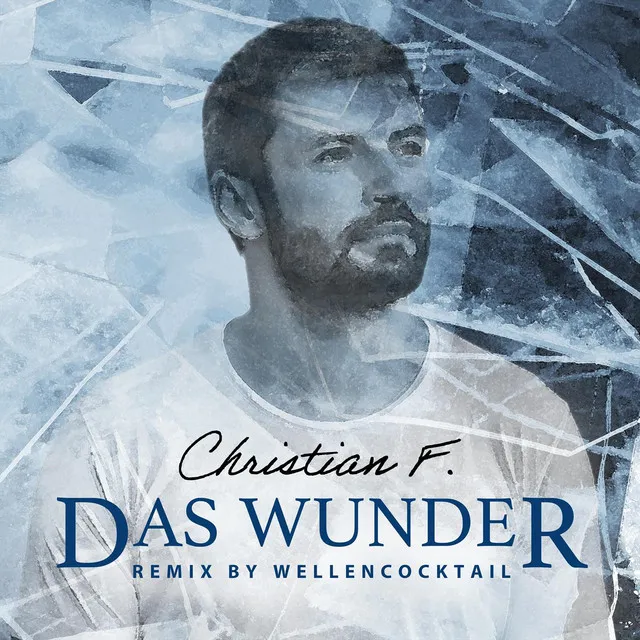 Das Wunder (Wellencocktail Remix)