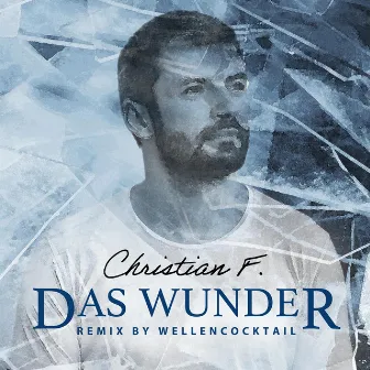 Das Wunder (Wellencocktail Remix) by Christian F.