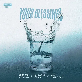 Your Blessings by Kim Hairston