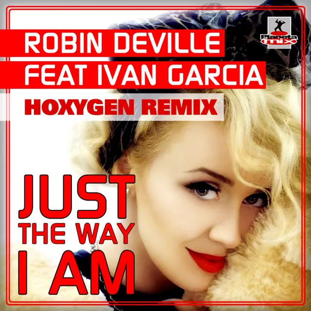 Just The Way I Am - Hoxygen Remix