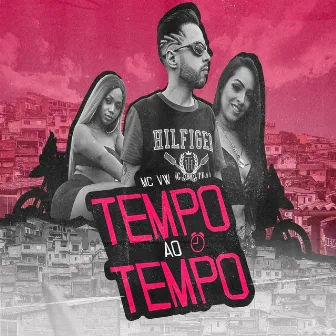 Tempo ao Tempo by MC VW