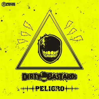 Peligro by Dirty Bastards