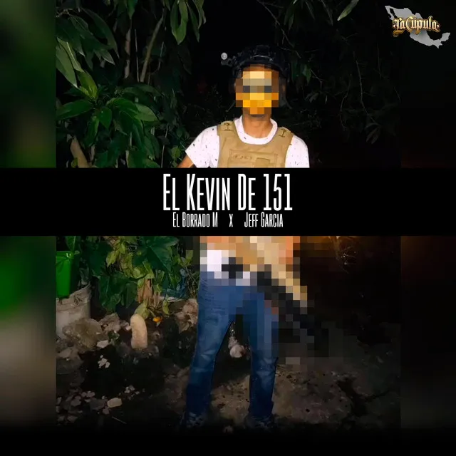 El Kevin De 151