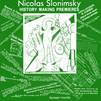 History Making Premieres – A Program Of South American Music by Nicolas Slonimsky