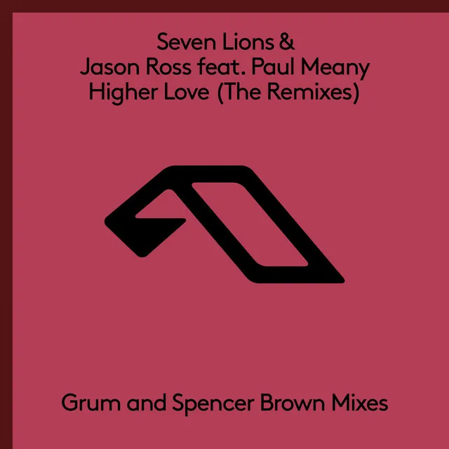 Higher Love - Grum Remix